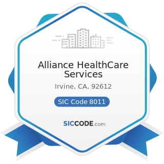 Alliance HealthCare Services - SIC Code 8011 - Offices and Clinics of Doctors of Medicine
