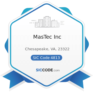 MasTec Inc - SIC Code 4813 - Telephone Communications, except Radiotelephone