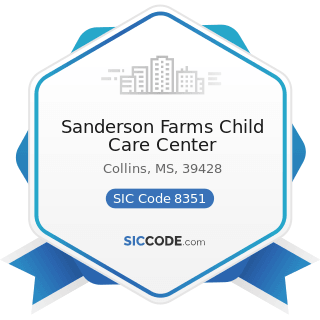 Sanderson Farms Child Care Center - SIC Code 8351 - Child Day Care Services