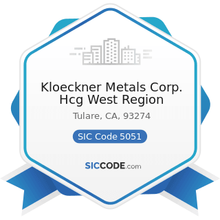 Kloeckner Metals Corp. Hcg West Region - SIC Code 5051 - Metals Service Centers and Offices