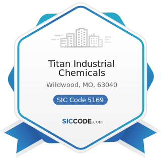 Titan Industrial Chemicals - SIC Code 5169 - Chemicals and Allied Products, Not Elsewhere...