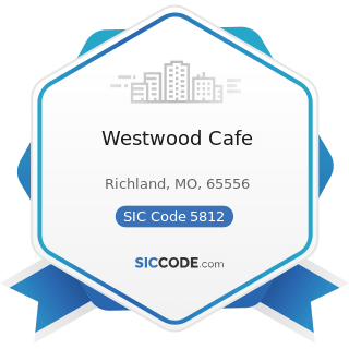 Westwood Cafe - SIC Code 5812 - Eating Places