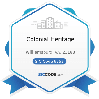 Colonial Heritage - SIC Code 6552 - Land Subdividers and Developers, except Cemeteries