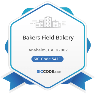 Bakers Field Bakery - SIC Code 5411 - Grocery Stores