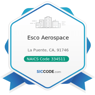 Esco Aerospace - NAICS Code 334511 - Search, Detection, Navigation, Guidance, Aeronautical, and...
