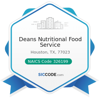 Deans Nutritional Food Service - NAICS Code 326199 - All Other Plastics Product Manufacturing