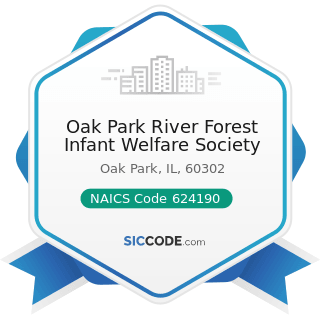 Oak Park River Forest Infant Welfare Society - NAICS Code 624190 - Other Individual and Family...