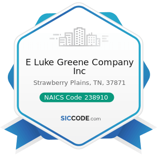 E Luke Greene Company Inc - NAICS Code 238910 - Site Preparation Contractors