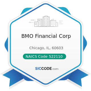 BMO Financial Corp - NAICS Code 522110 - Commercial Banking