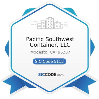 Pacific Southwest Container, LLC - SIC Code 5113 - Industrial and Personal Service Paper