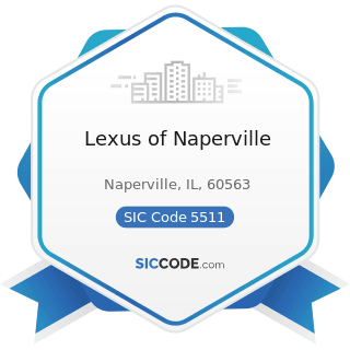 Lexus of Naperville - SIC Code 5511 - Motor Vehicle Dealers (New and Used)