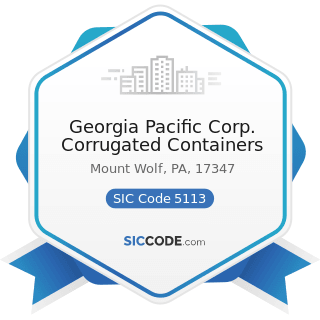 Georgia Pacific Corp. Corrugated Containers - SIC Code 5113 - Industrial and Personal Service...
