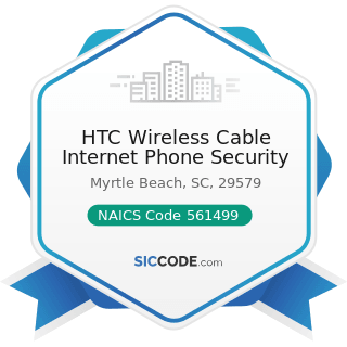 HTC Wireless Cable Internet Phone Security - NAICS Code 561499 - All Other Business Support...