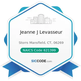 Jeanne J Levasseur - NAICS Code 621399 - Offices of All Other Miscellaneous Health Practitioners