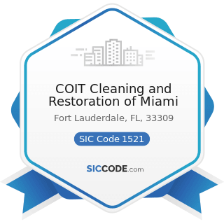 COIT Cleaning and Restoration of Miami - SIC Code 1521 - General Contractors-Single-Family Houses