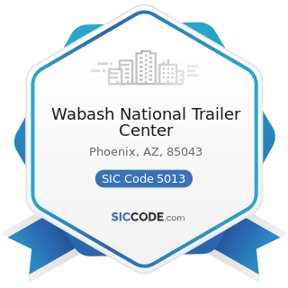 Wabash National Trailer Center - SIC Code 5013 - Motor Vehicle Supplies and New Parts