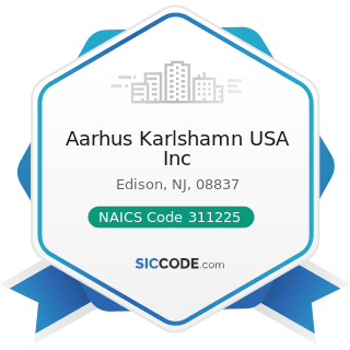 Aarhus Karlshamn USA Inc - NAICS Code 311225 - Fats and Oils Refining and Blending