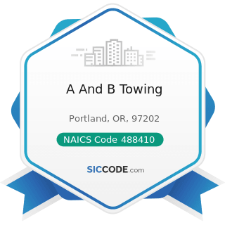 A And B Towing - NAICS Code 488410 - Motor Vehicle Towing