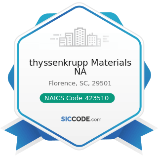 thyssenkrupp Materials NA - NAICS Code 423510 - Metal Service Centers and Other Metal Merchant...