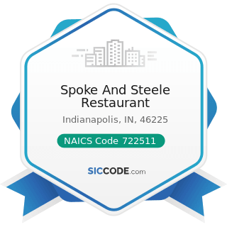 Spoke And Steele Restaurant - NAICS Code 722511 - Full-Service Restaurants