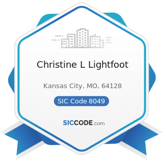 Christine L Lightfoot - SIC Code 8049 - Offices and Clinics of Health Practitioners, Not...