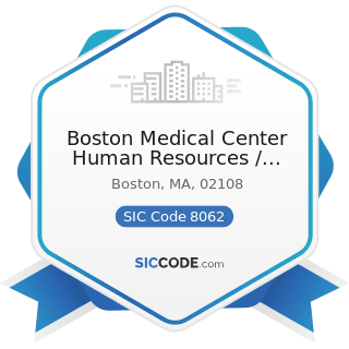 Boston Medical Center Human Resources / Employment - SIC Code 8062 - General Medical and...