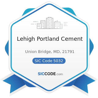 Lehigh Portland Cement - SIC Code 5032 - Brick, Stone, and Related Construction Materials