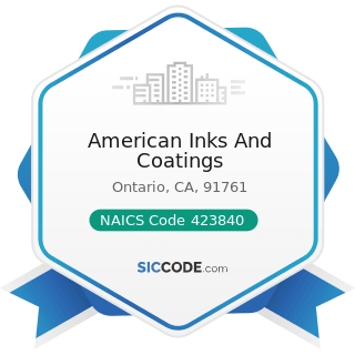 American Inks And Coatings - NAICS Code 423840 - Industrial Supplies Merchant Wholesalers
