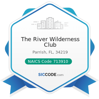 The River Wilderness Club - NAICS Code 713910 - Golf Courses and Country Clubs