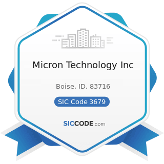 Micron Technology Inc - SIC Code 3679 - Electronic Components, Not Elsewhere Classified
