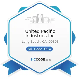United Pacific Industries Inc - SIC Code 3714 - Motor Vehicle Parts and Accessories