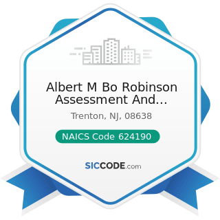 Albert M Bo Robinson Assessment And Treatment Center - NAICS Code 624190 - Other Individual and...