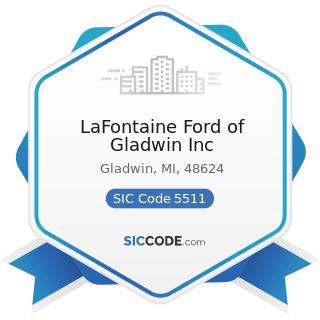 LaFontaine Ford of Gladwin Inc - SIC Code 5511 - Motor Vehicle Dealers (New and Used)