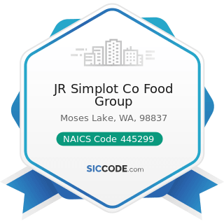 JR Simplot Co Food Group - NAICS Code 445299 - All Other Specialty Food Stores