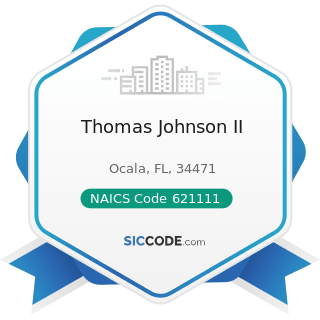 Thomas Johnson II - NAICS Code 621111 - Offices of Physicians (except Mental Health Specialists)