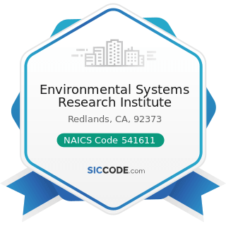 Environmental Systems Research Institute - NAICS Code 541611 - Administrative Management and...