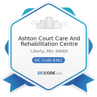 Ashton Court Care And Rehabilitation Centre - SIC Code 8361 - Residential Care