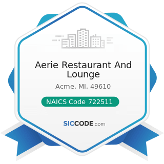 Aerie Restaurant And Lounge - NAICS Code 722511 - Full-Service Restaurants