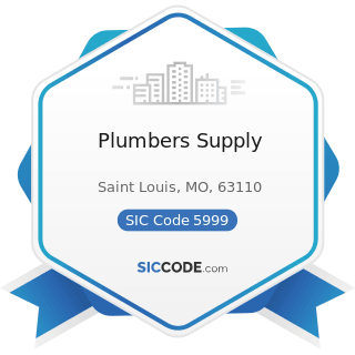 Plumbers Supply - SIC Code 5999 - Miscellaneous Retail Stores, Not Elsewhere Classified