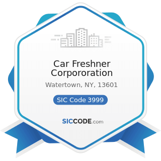 Car Freshner Corpororation - SIC Code 3999 - Manufacturing Industries, Not Elsewhere Classified