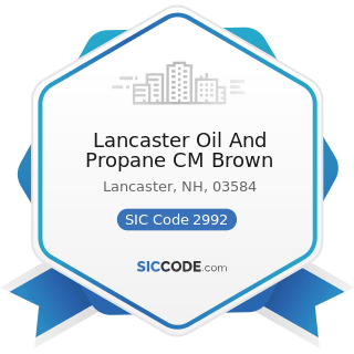 Lancaster Oil And Propane CM Brown - SIC Code 2992 - Lubricating Oils and Greases