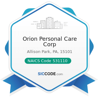 Orion Personal Care Corp - NAICS Code 531110 - Lessors of Residential Buildings and Dwellings