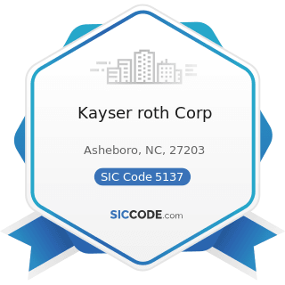Kayser roth Corp - SIC Code 5137 - Women's, Children's, and Infants' Clothing and Accessories