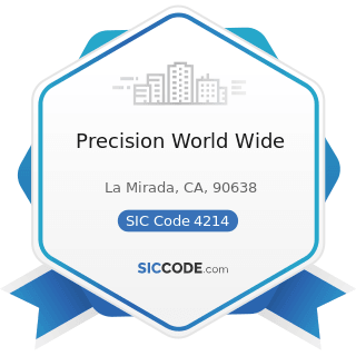 Precision World Wide - SIC Code 4214 - Local Trucking with Storage