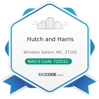 Hutch and Harris - NAICS Code 722511 - Full-Service Restaurants