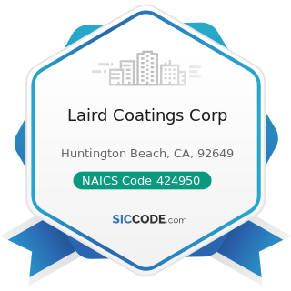 Laird Coatings Corp - NAICS Code 424950 - Paint, Varnish, and Supplies Merchant Wholesalers