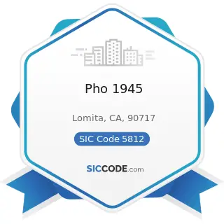 Pho 1945 - SIC Code 5812 - Eating Places