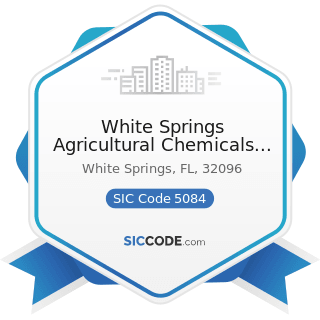 White Springs Agricultural Chemicals Inc - SIC Code 5084 - Industrial Machinery and Equipment