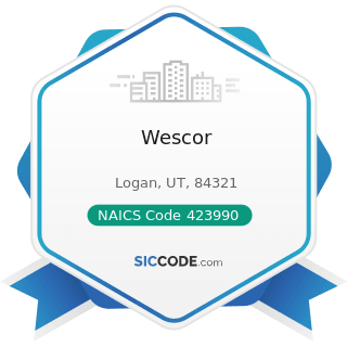 Wescor - NAICS Code 423990 - Other Miscellaneous Durable Goods Merchant Wholesalers