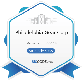 Philadelphia Gear Corp - SIC Code 5085 - Industrial Supplies
